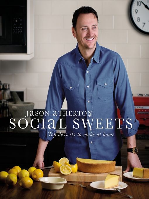 Title details for Social Sweets by Jason Atherton - Available